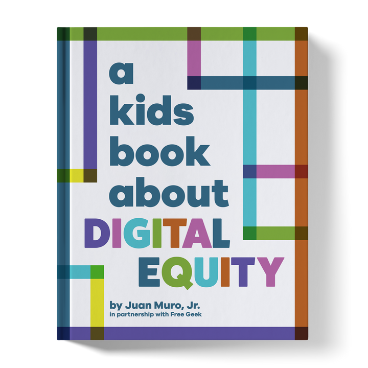 A Kids Book About Digital Equity
