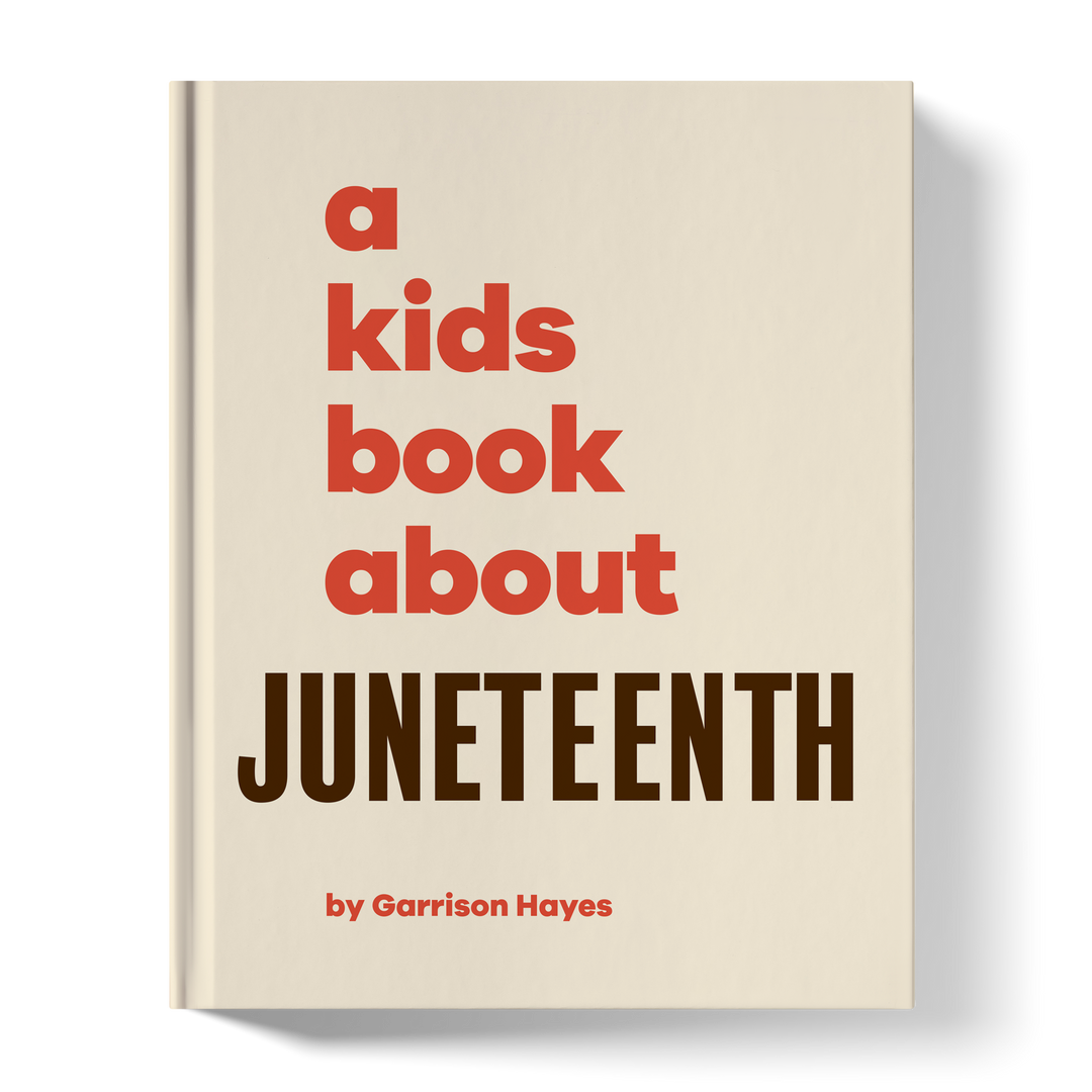 A Kids Book About Juneteenth