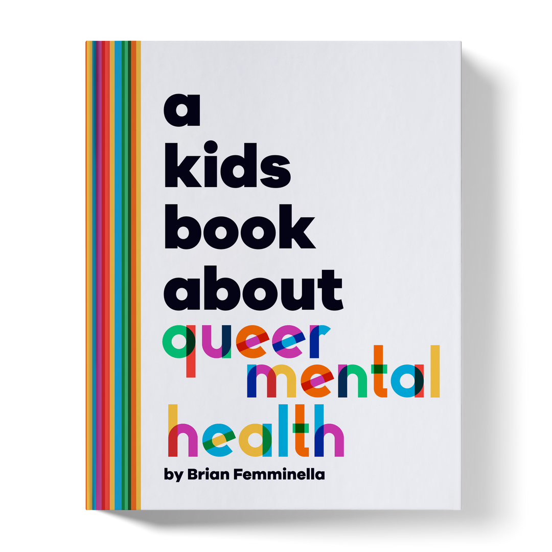 A Kids Book About Queer Mental Health